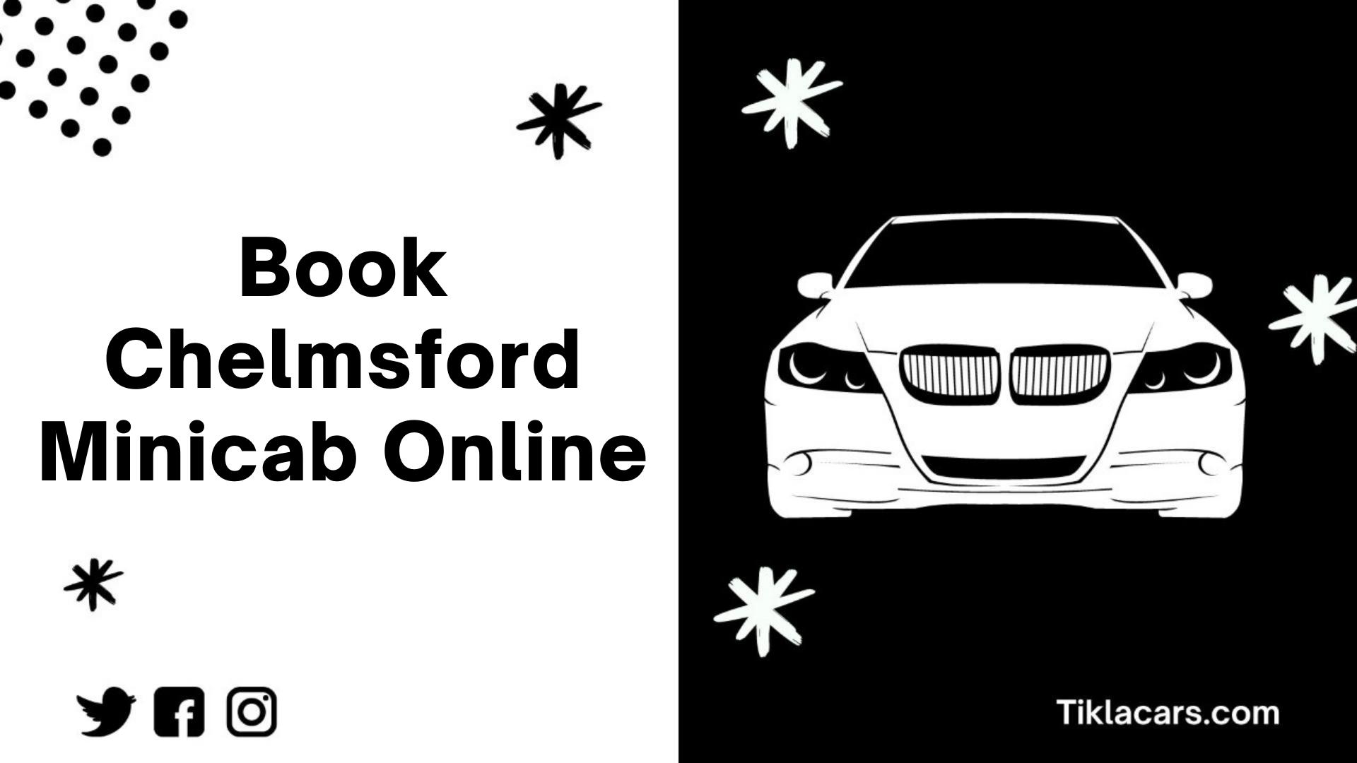 Online Booking Chelmsford Minicabs